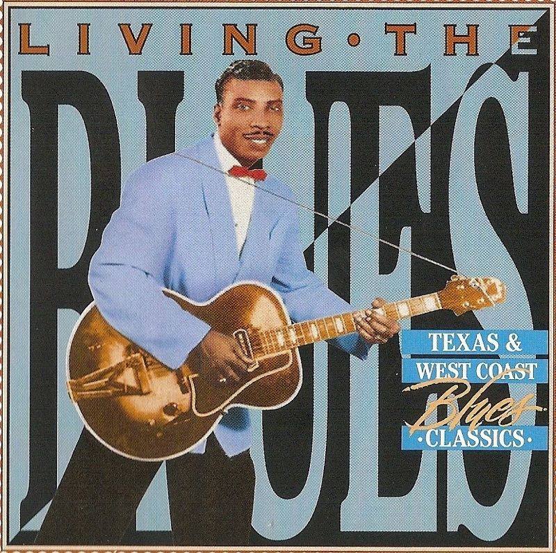 TEXAS & WEST COAST CLASSICS — LIVING THE BLUES cover