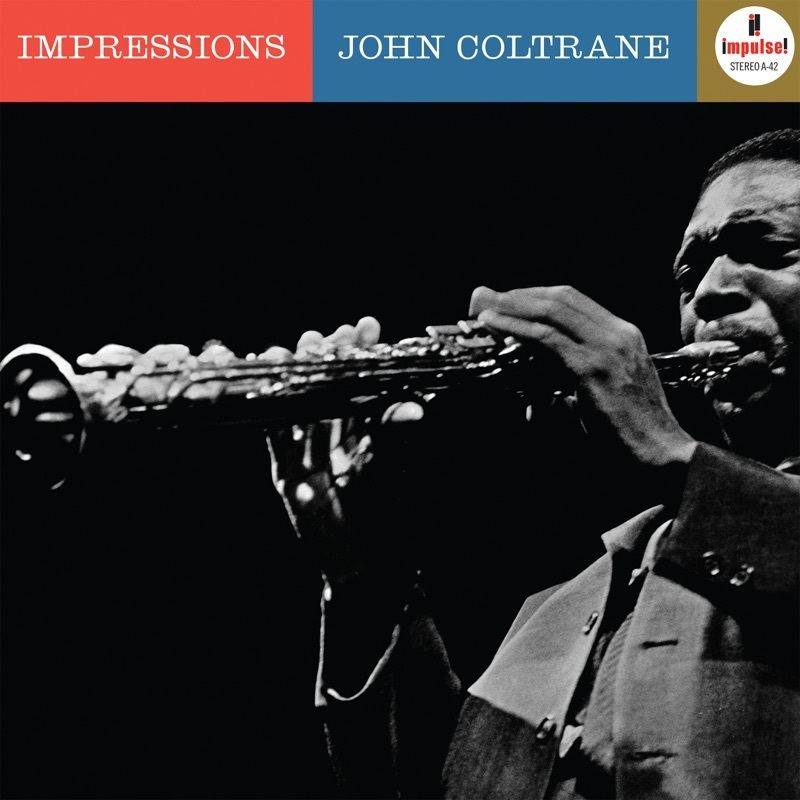JOHN COLTRANE — IMPRESSIONS cover