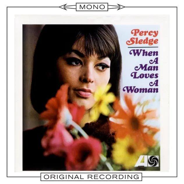 PERCY SLEDGE — WHEN A MAN LOVES A WOMAN cover