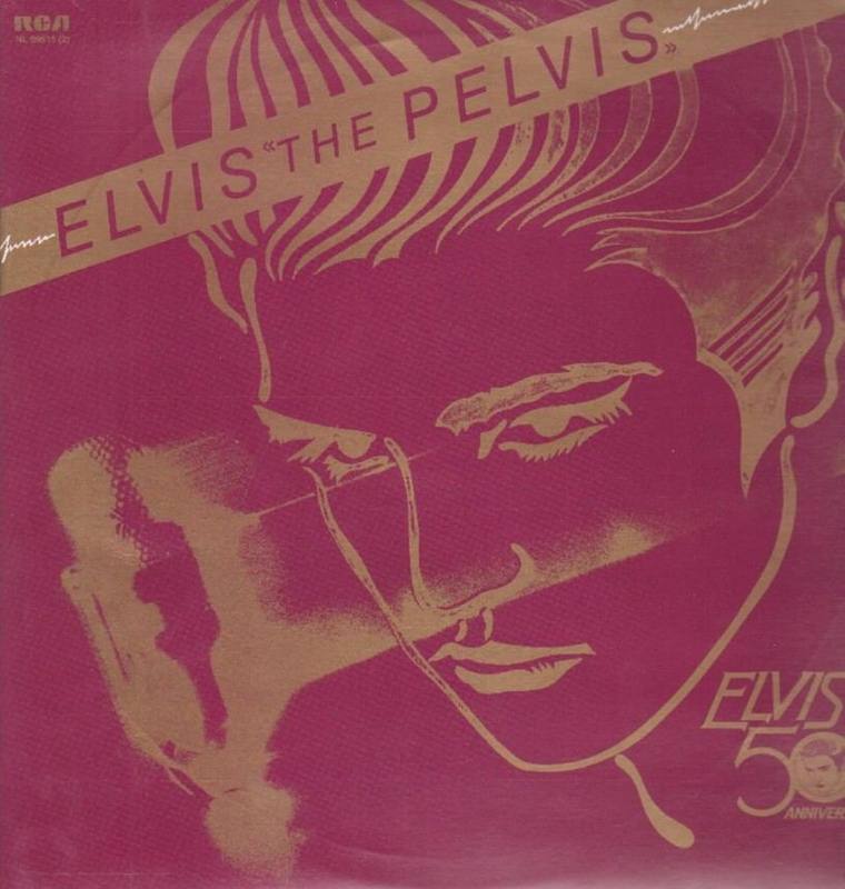 ELVIS PRESLEY — ELVIS THE PELVIS cover