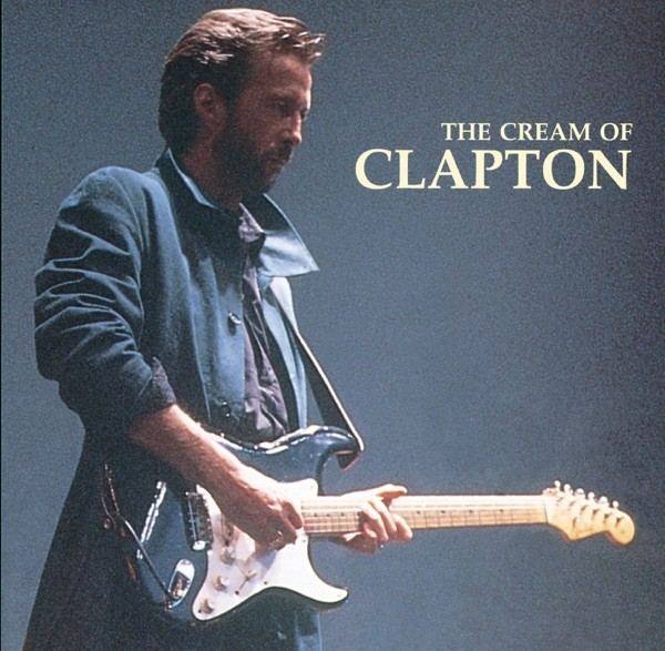 Eric Clapton — The Cream of Eric Clapton