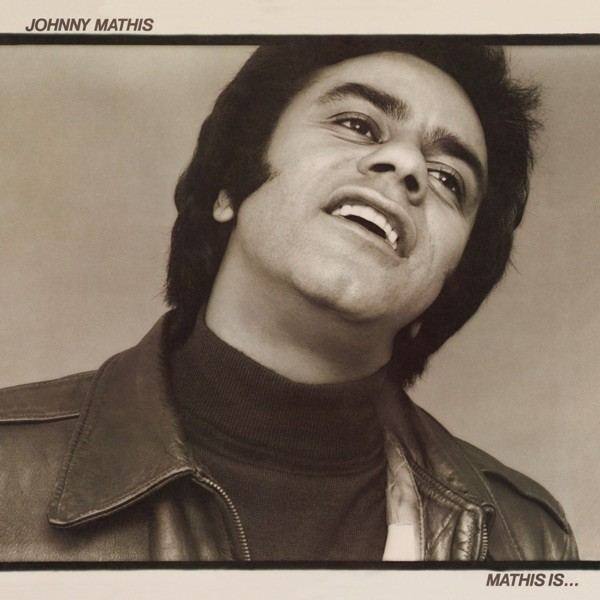 JOHNNY MATHIS — MATHIS IS... cover